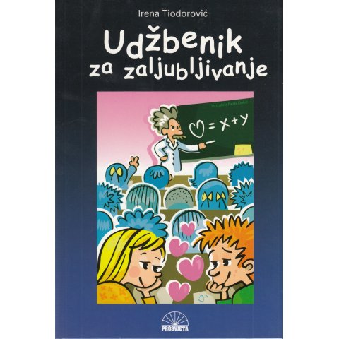 UDŽBENIK ZA ZALJUBLJIVANJE