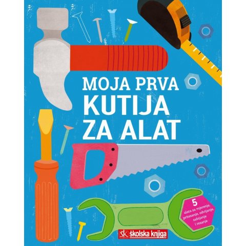 Moja prva kutija za alat